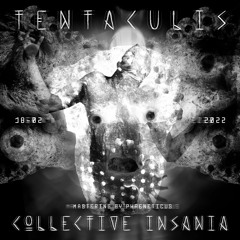 01 Manipulation - Tentaculis [Collective Insania]
