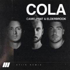 CamelPhat, Elderbrook - Cola (STIIK Remix)