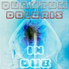 Quantum in Dub