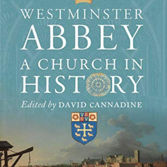 [Download] EBOOK 📂 Westminster Abbey: A Church in History (Paul Mellon Centre for St
