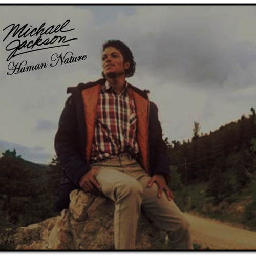 MICHAEL JACKSON 未使用　Human Nature Stream Michael Jackson human nature extended version by Tyjuan