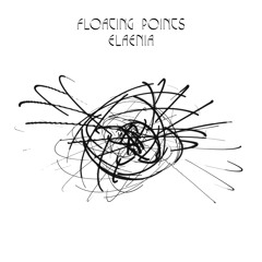 Listen to Someone Close by Floating Points in Electro playlist
