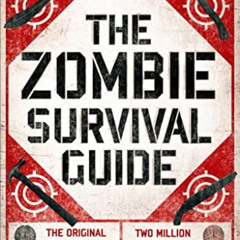 free EBOOK 🧡 The Zombie Survival Guide: Complete Protection from the Living Dead by