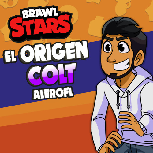 El Origen Colt Brawl Stars By Alerofl - colt brawl stars dibujos