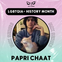 Daytimers x LGBTQIA+ History Month: Paapri Chaat