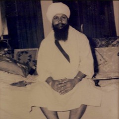 Sant Kartar Singh Ji - Bhai Manjit Singh Ji (Sant Kartar Singh Ji's Son)