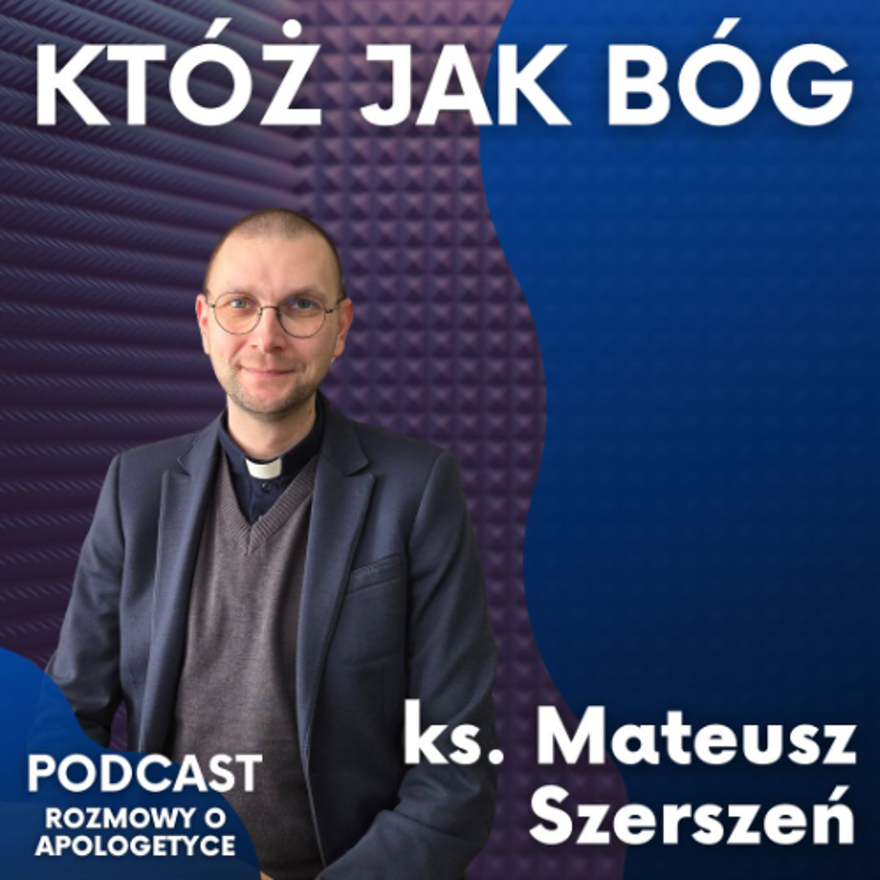 Modlitwa, racjonalność, demonologia. Ks. Mateusz Szerszeń [Podcast RoA #118]