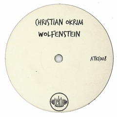 Christian Okrim "Wolfenstein" (Preview)(Taken from Tektones #8)(Out Now)