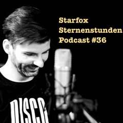 Starfox Sternenstunden Podcast #36