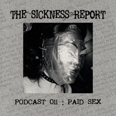 REPORT 011: Paid Sex