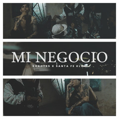 Mi Negocio (feat. Santa Fe Klan)