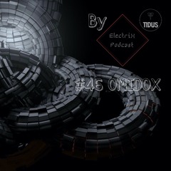 ElectriX Podcast | #46 OMIDOX