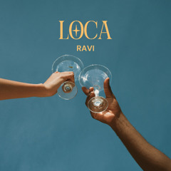 Ravi - Loca (Extended mix)