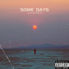 SOME DAYS Prod.Beniixx