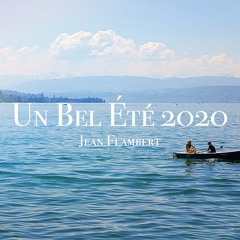 Un Bel Été 2020 - Jean Flambert