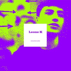 Leone K - Klangangriff Podcast #62