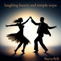 Laughing Hearts And Simple Ways (feat Keela Em - V)