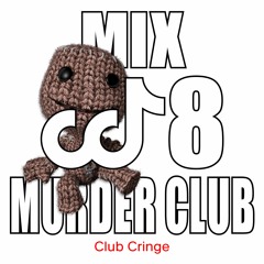 CRINGE MIX #08 - MURDER CLUB