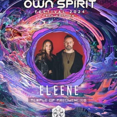 Eleene @ Own Spirit Festival 2024