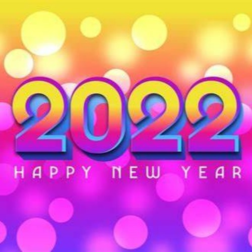HAPPY NEW YEAR 2K22 !  ALL OF THE WORLD (Virtual EDM Party Mix)