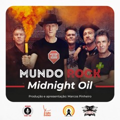 MUNDO ROCK - ESPECIAL MIDNIGHT OIL (11 A 17.4.2022)