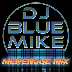 Merengue Mix By DJ Blue Mike
