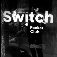 SLOKTO @ Switch Pocket Club (Marzo 2024)