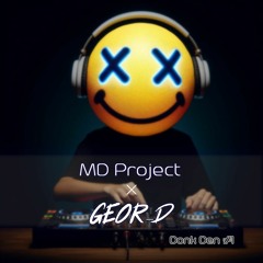 Geor-D x MD Project || Donk Den #1