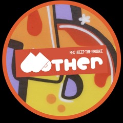Keep The Groove (Short Mix) [Mother Rec] OUT 12 Sept