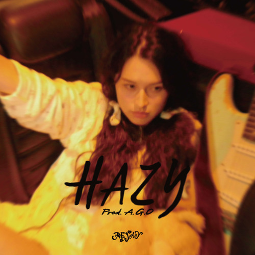 HAZY (Prod. A.G.O)