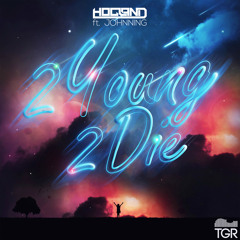 2 Young 2 Die (feat. Johnning)