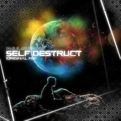 Paul Somers - Self Destruct (Original Mix)