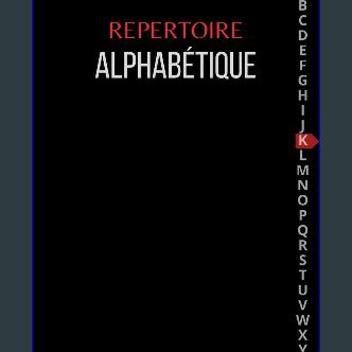 Stream ??pdf^^ ⚡ Repertoire Alphabétique A5: Carnet petit format