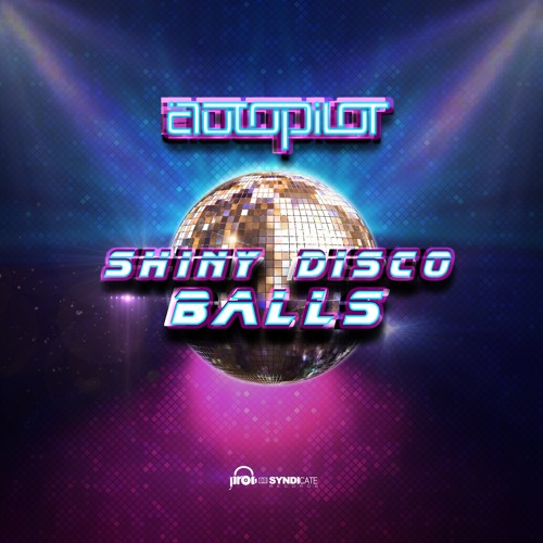 Shiny Disco Balls | Original Mix | OUT NOW |