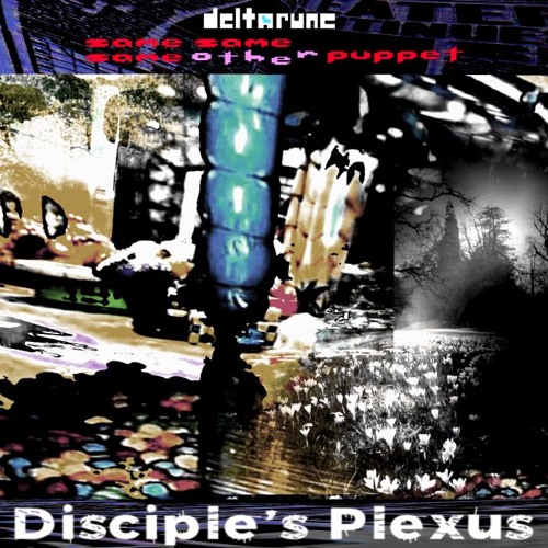 Disciples' Plexus [Deltarune; The 3xSame Other Puppet]