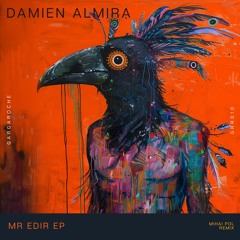 [GRR010] Damien Almira - Mr Edir EP (Mihai Pol Remix)