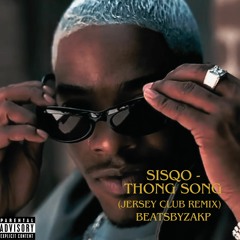 Sisqo - Thong Song (jersey club remix)