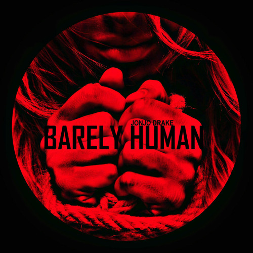 JonJo Drake - Barely Human (Original Mix)