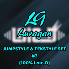 Luragan - Jumpstyle & Tekstyle Set #3 (100% Loic-D)