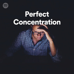 Perfect Concentration
