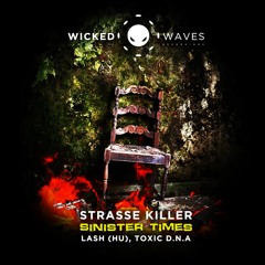 Strasse Killer - Project 7 (Lash (HU) Remix) [Wicked Waves Recordings]