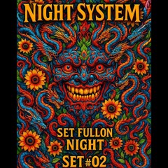 Set Fullon Night #02