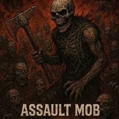 Assault Mob _010834722.mp3