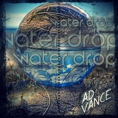 Water Drop - (Ad Vance)-(HQ)