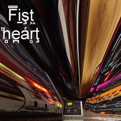 Fist heart
