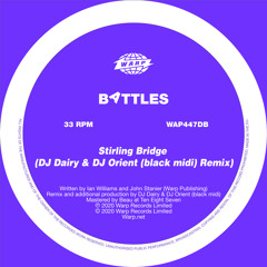 Stirling Bridge (DJ Dairy &  DJ Orient (black midi) Remix)