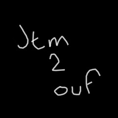 jtm2ouf (prod.PARASIT.) xxhors sériexx
