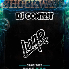 LUAR - RAVAGE SHOCKWAVE DJ CONTEST