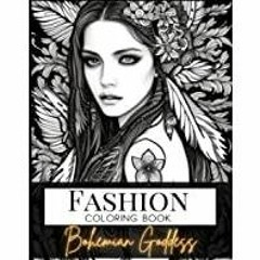 <Download>> Fashion Coloring Book - Bohemian Goddess: High Fashion Photo Shoot Coloring Book with Bo