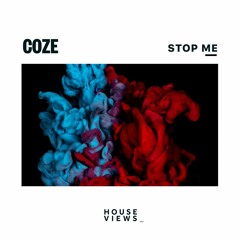 COZE - Stop Me